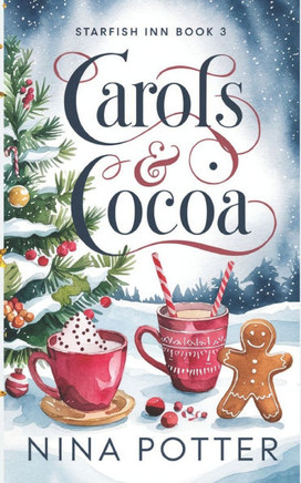 Carols & Cocoa: A Later-in-Life Christmas Holiday Romance