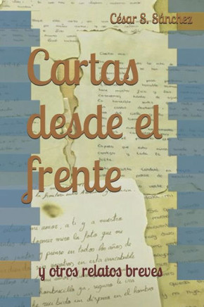 Cartas desde el frente: Relatos breves