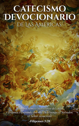 Catecismo Devocionario De Las Americas (Spanish Edition)