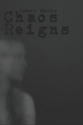 Chaos Reigns