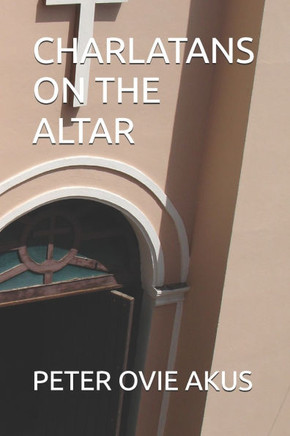 Charlatans on the Altar
