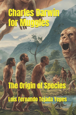 Charles Darwin for Muggles: The Origin of Species
