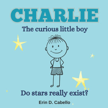 CHARLIE the curious little boy: Do stars really exist?