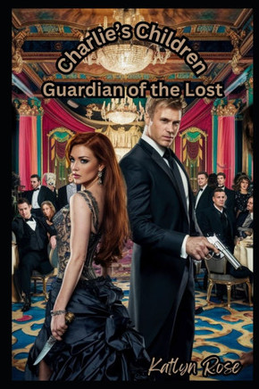 Charlie's Children: Guardian of the Lost