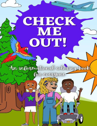 Check Me Out: An Informational Coloring Book for Everyone