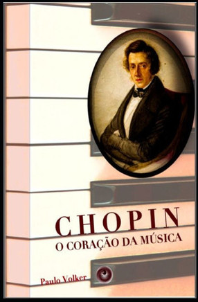 Chopin: O Coração Da Música