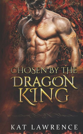 Chosen by the Dragon King