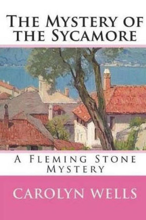 The Mystery Of The Sycamore