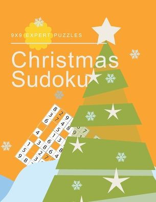 Christmas Sudoku 9X9 Expert Puzzles: 200 Sudoku Puzzle Book Expert Sudoku Puzzles For Adults - Large Print