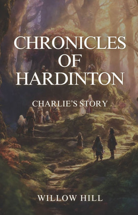 Chronicles of Hardinton: Charlie's Story