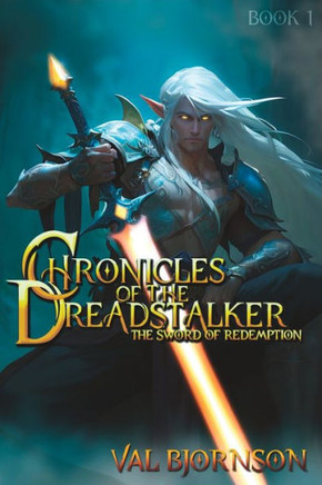Chronicles of the Dreadstalker: The Sword Of Redemption