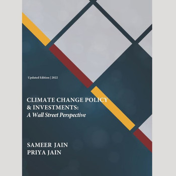 Climate Change Policy and Investments: A Wall Street Perspective