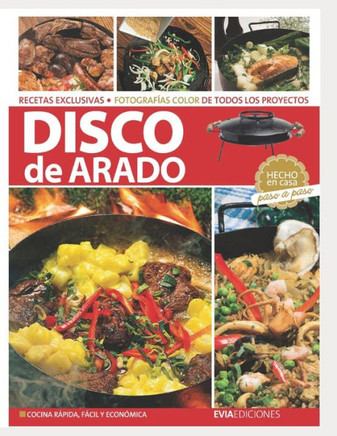 Cocina Al Disco de Arado: hecho en casa, paso a paso