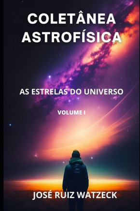 Coletânea Astrofísica: As estrelas do universo
