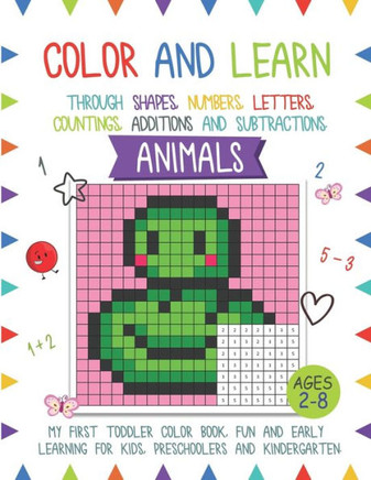 Color And Learn - Animals: My First Toddler Color Book, Fun and Easy Learning for Kids, Preschooler, and Kindergarten
