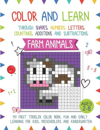 Color And Learn - Farm Animals: My First Toddler Color Book, Fun and Easy Learning for Kids, Preschooler, and Kindergarten