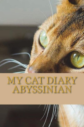 My Cat Diary : Abyssinian