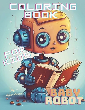 Coloring book for children ""Baby Robot""