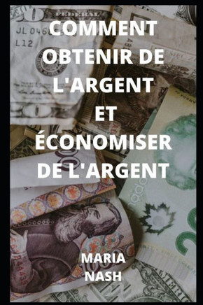 Comment gagner de l'argent et économiser de l'argent