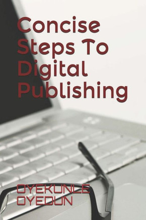 Concise Steps To Digital Publishing