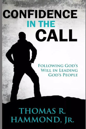 Confidence in the Call: Following God's Will in Leading God's People