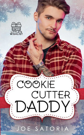 Cookie Cutter Daddy: An MM Age Play Romance