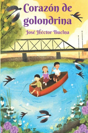 Corazón de golondrina: Cuentos infantiles