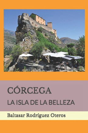 Córcega: La Isla de la Belleza
