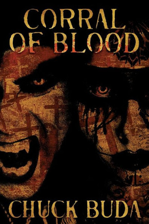 Corral of Blood: A Supernatural Western Thriller