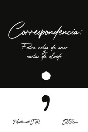 Correspondencia: Entre notas de amor y cartas de olvido