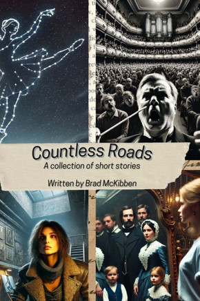 Countless Roads: A Collection of Short Stories