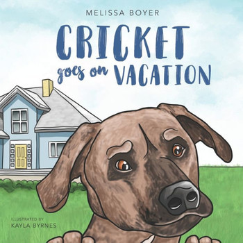 Cricket Goes on Vacation