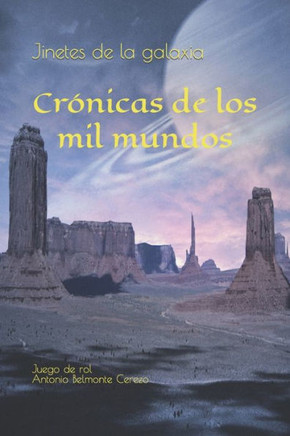 Crónicas de los mil mundos: Jinetes de la galasia