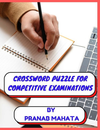 Crossword Puzzle for Competitive Examinations: Increase Your Knowledge