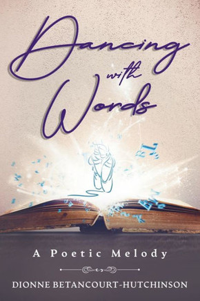 Dancing with Words: A Poetic Melody