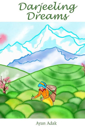 Darjeeling Dreams