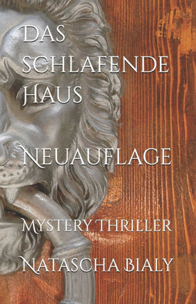 Das schlafende Haus (NEUAUFLAGE): Mystery Thriller