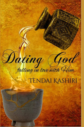 Dating God: Falling in Love With Him