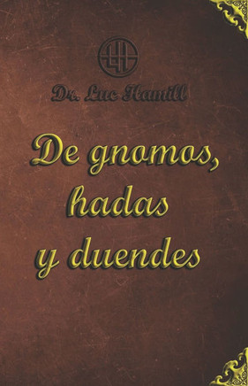 De gnomos, hadas y duendes