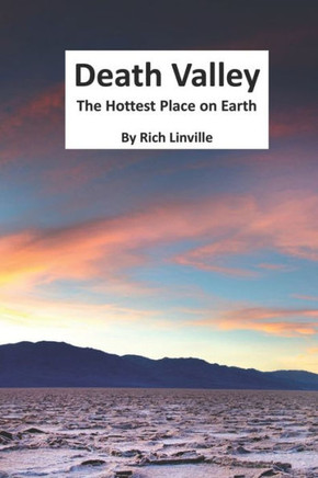 Death Valley The Hottest Place on Earth