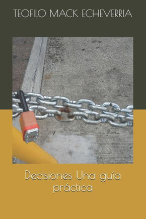 Decisiones Una guía práctica