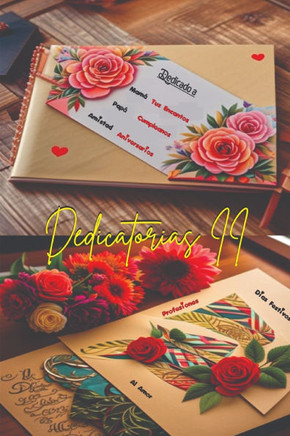 Dedicatorias II: 31 Dedicatorias En Versos