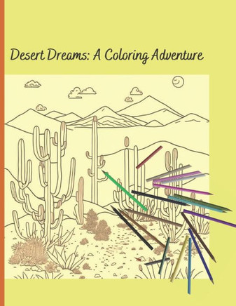 Desert Dreams: A Coloring Adventure