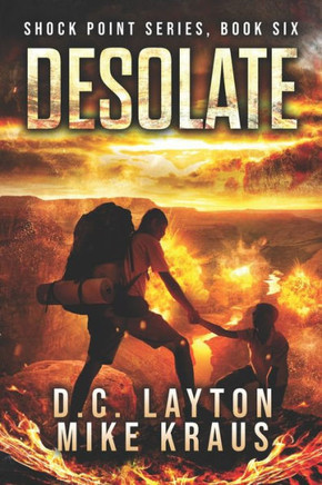Desolate - Shock Point Book 6: A Thrilling Post-Apocalyptic Survival Series