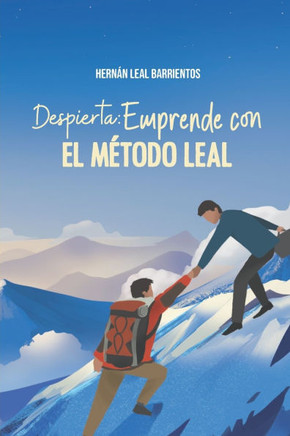 Despierta: Emprende con el Método Leal