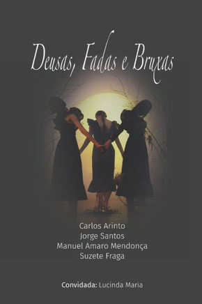 Deusas, Fadas e Bruxas