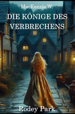 Die Könige des Verbrechens: Rodey Park