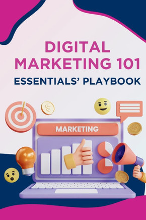 Digital Marketing 101 Essentials' Playbook