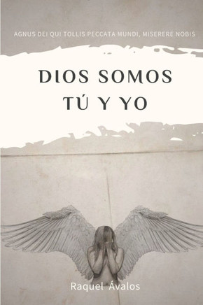 Dios Somos Tú Y Yo