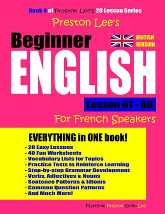 Preston Lee'S Beginner English Lesson 61 - 80 For French Speakers (British Version)